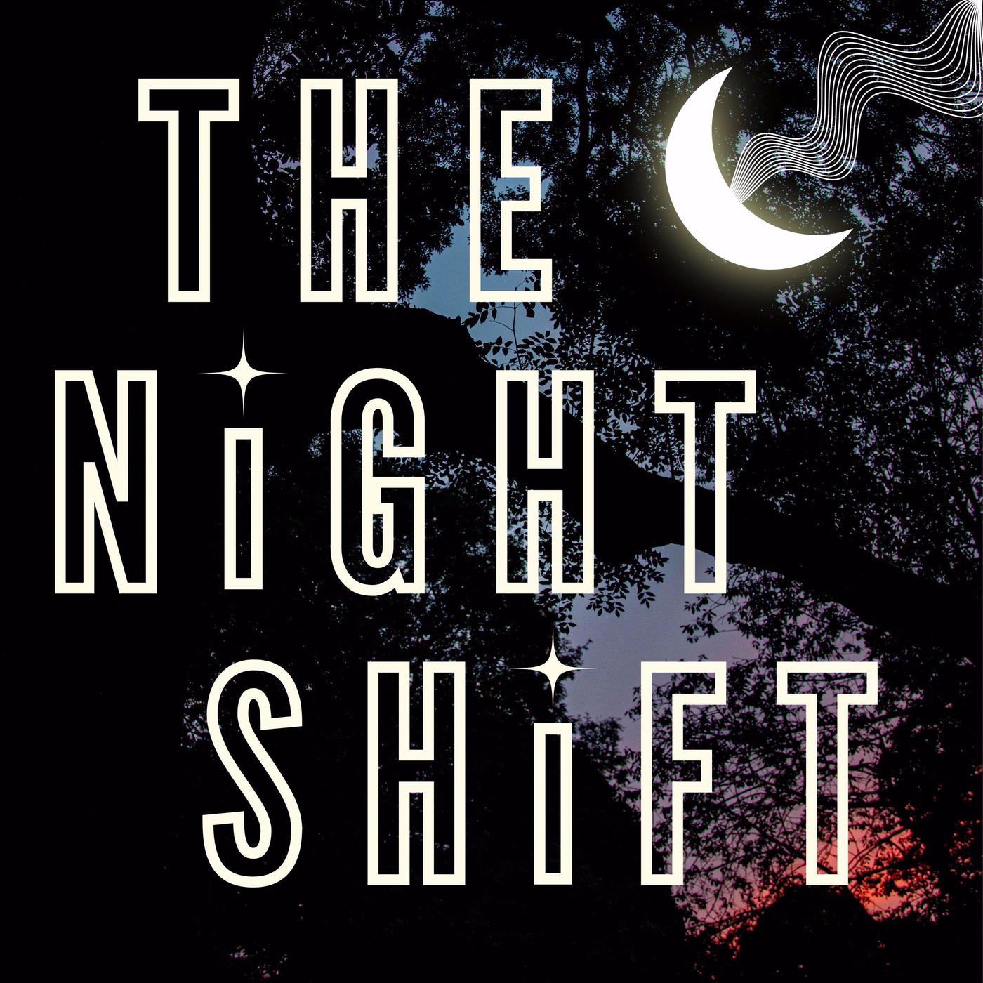 STORIES: ‘A Jewel in the Corner’ - The Night Shift (podcast) | Listen Notes