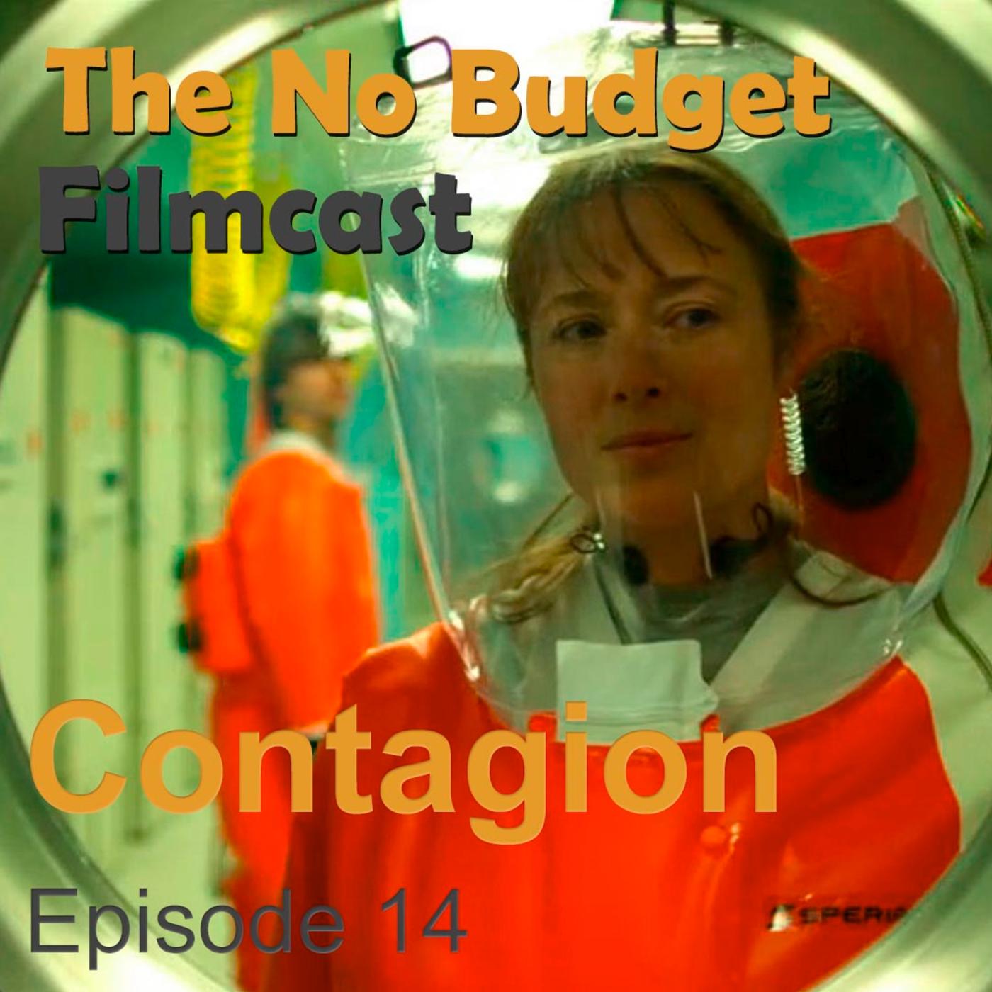 Filmcast EP14 - Contagion - The No Budget Filmcast (podcast) | Listen Notes