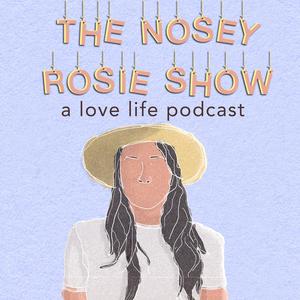 The Nosey Rosie Show
