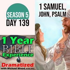 Audio Bible Day 139 | Samuel becomes a Priest | Philistines steal the Ark | Jesus raises Lazarus from death