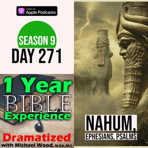 Audio Bible Day 271 | The Assyrians suffer under God’s anger | Ephesians 6:Armor of God