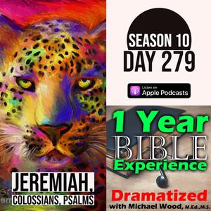 Audio Bible Day 279 | Warnings to Judah | Sign of the Loincloth | Colossians: Debt of sin forgiven