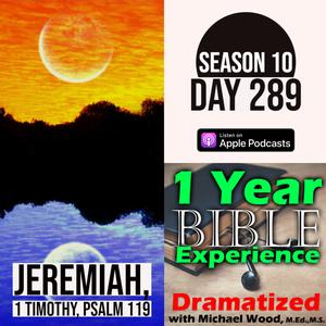 Audio Bible Day 289 | The Lord responds to Jeremiah’s prayer | 1 Timothy: An Introduction