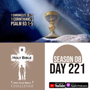 Day 221 | Solomon becomes King of Israel | 1 Corinthians 29: Regarding sexual sin