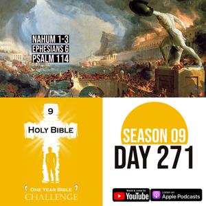 Day 271 | The Assyrians suffer under God’s anger | Ephesians 6:Armor of God