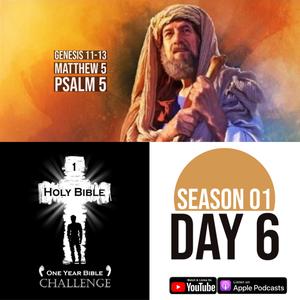 Day 6 | Abram is called by God | Jesus preaches on sexual sin
