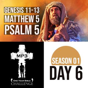 Day 6 | Abram is called by God | Jesus preaches on sexual sin