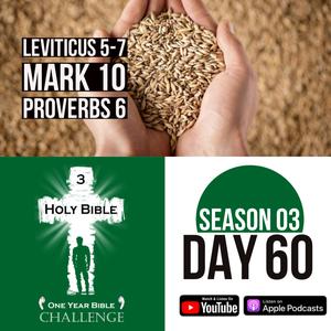 Day 60 | Guilt Offerings and Grain Offerings | Jesus teaches about servant leadership