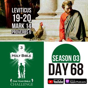Day 68 | God sets laws and punishments for sexual sin | Jesus is arrested by the religious leaders | 2020