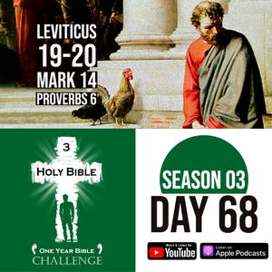 Day 68 | God sets laws and punishments for sexual sin | Jesus is arrested by the religious leaders | 2020