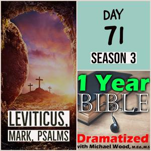 Day 71 | God installs the Jubilee | Jesus raises from death, but his followers don’t believe it