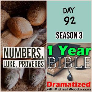 Day 92 | A review of the Israelite journey from Egypt | Jesus feeds 5000 and reveals his death and resurrection