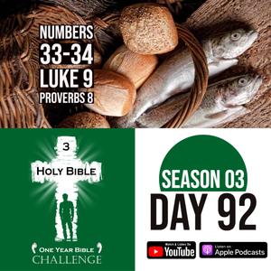 Day 92 | A review of the Israelite journey from Egypt | Jesus feeds 5000 and reveals his death and resurrection | 2020