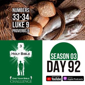 Day 92 | A review of the Israelite journey from Egypt | Jesus feeds 5000 and reveals his death and resurrection