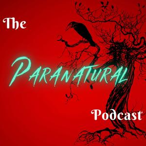 The Paranatural Podcast 