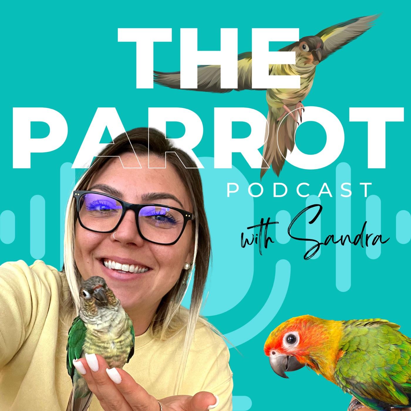 The Parrot Podcast