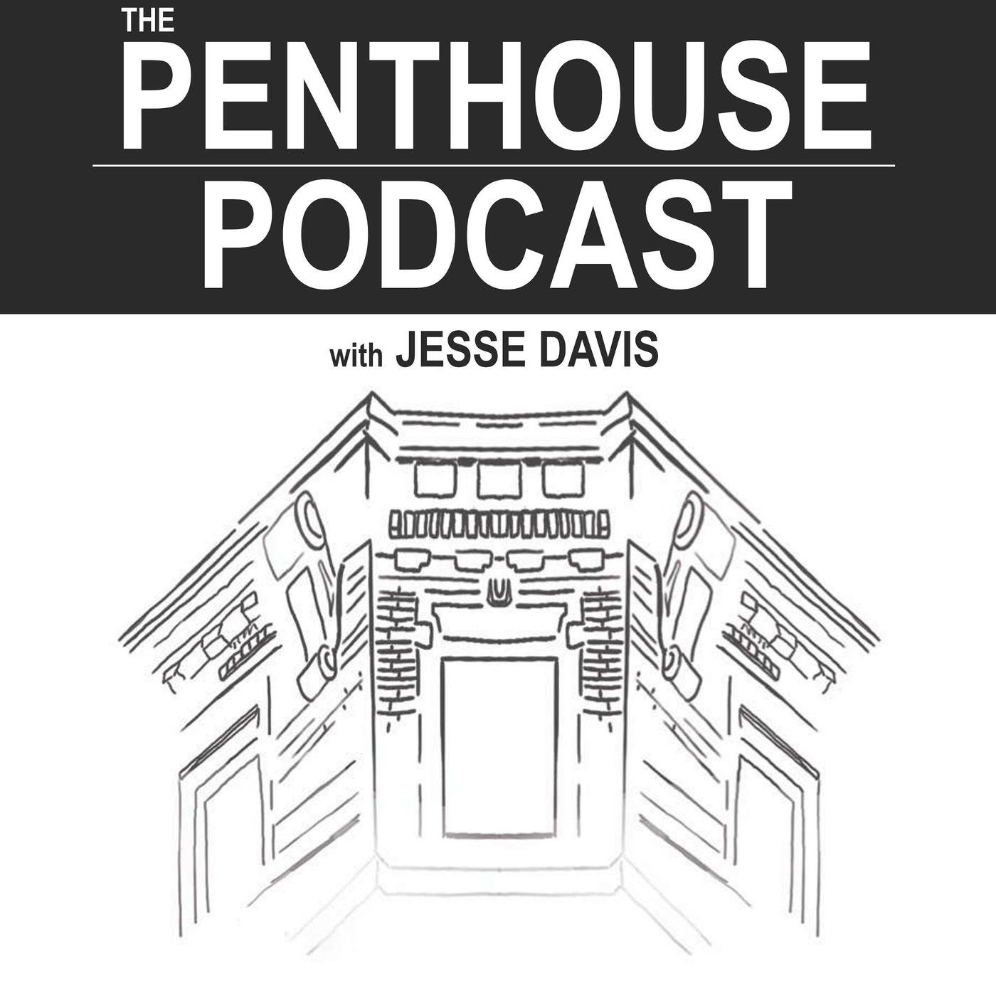 The Penthouse Podcast - Jesse Davis | Listen Notes