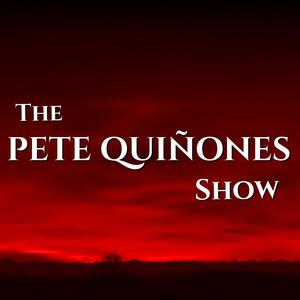 The Pete Quiñones Show (podcast) - Peter R Quiñones | Listen Notes