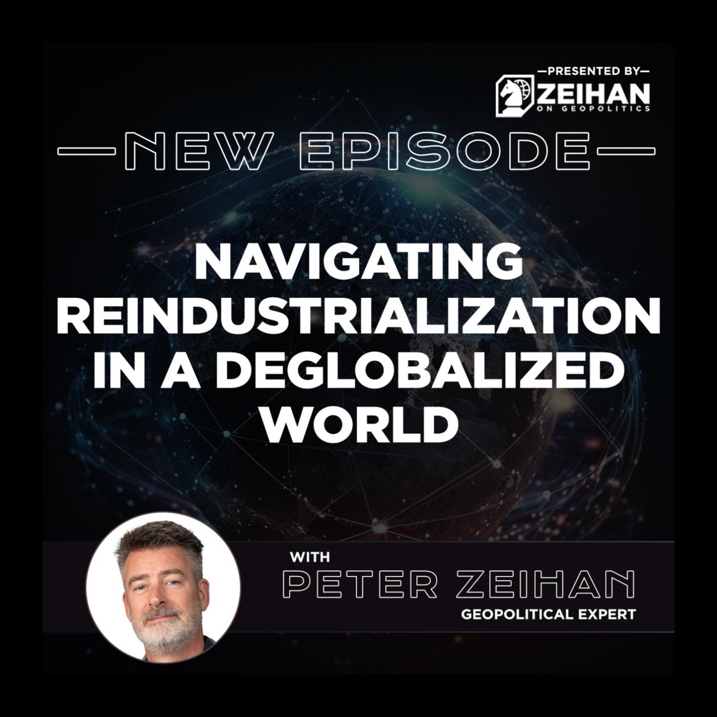 The Peter Zeihan Podcast Series