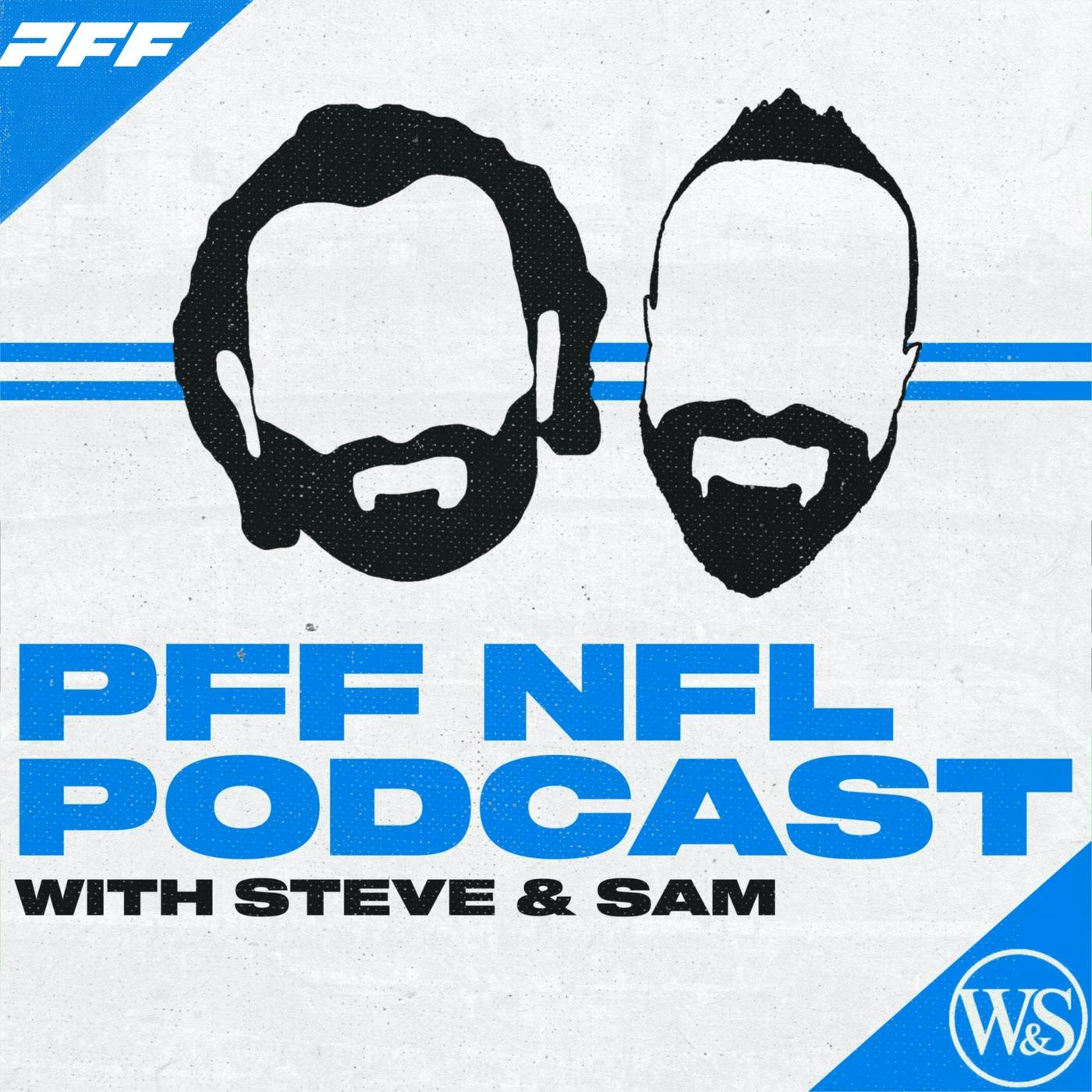 The PFF NFL Podcast