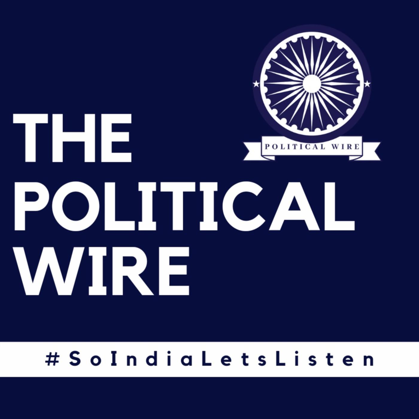 The Political Wire (podcast) - Hardikk | Listen Notes