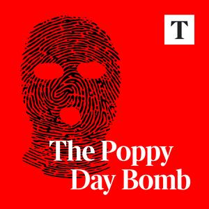 The Poppy Day Bomb | Times Investigates 