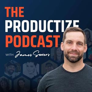 The Productize Podcast