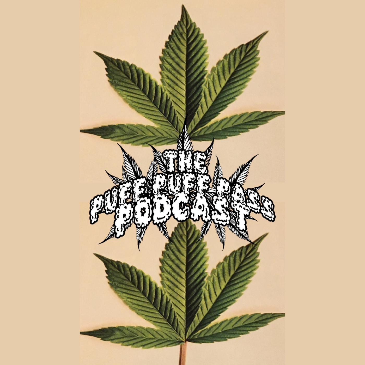 The Puff Puff Pass Podcast Episode 55 | Vritra - The Puff Puff Pass ...