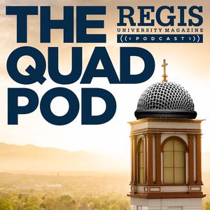 Regis University Magazine Podcast - Fall/Winter 2020