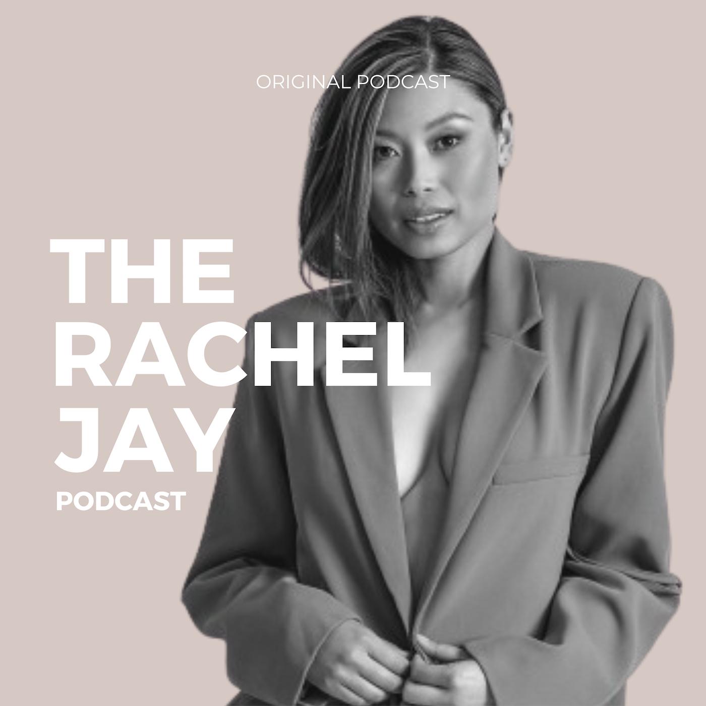 The Rachel Jay Podcast - Rachel Jay | RAY Media | Listen Notes