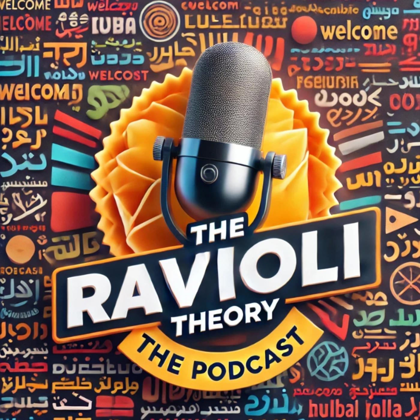 The Ravioli Theory "The Podcast"