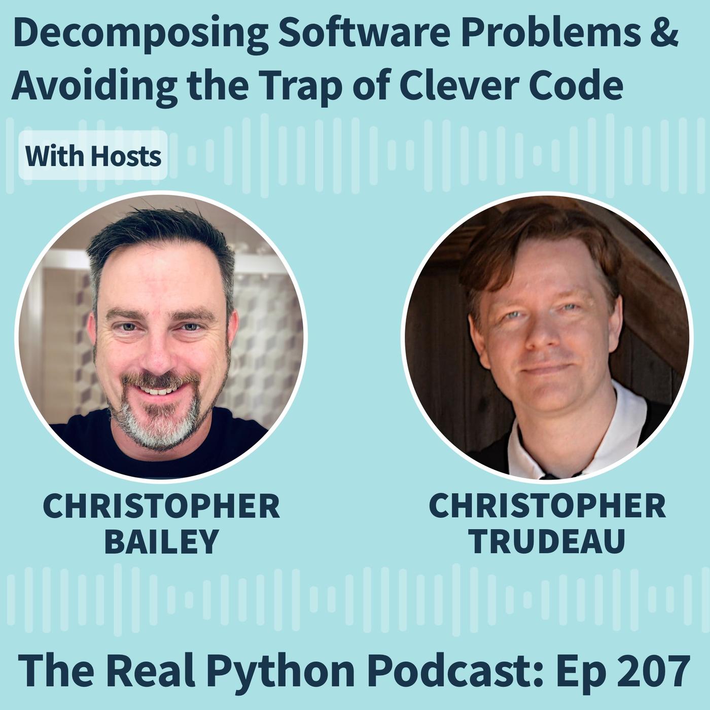Decomposing Software Problems & Avoiding the Trap of Clever Code ...