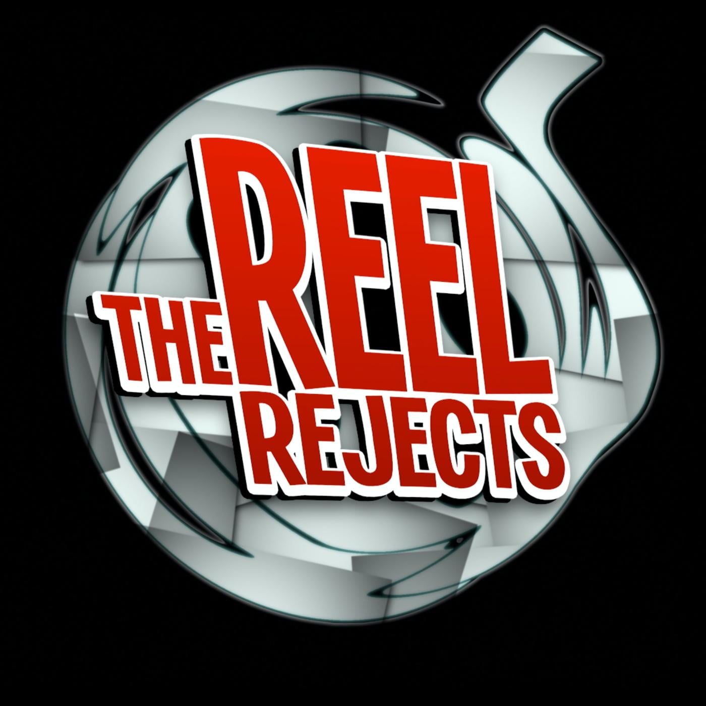 The Reel Rejects (podcast) - Reel Rejects | Listen Notes
