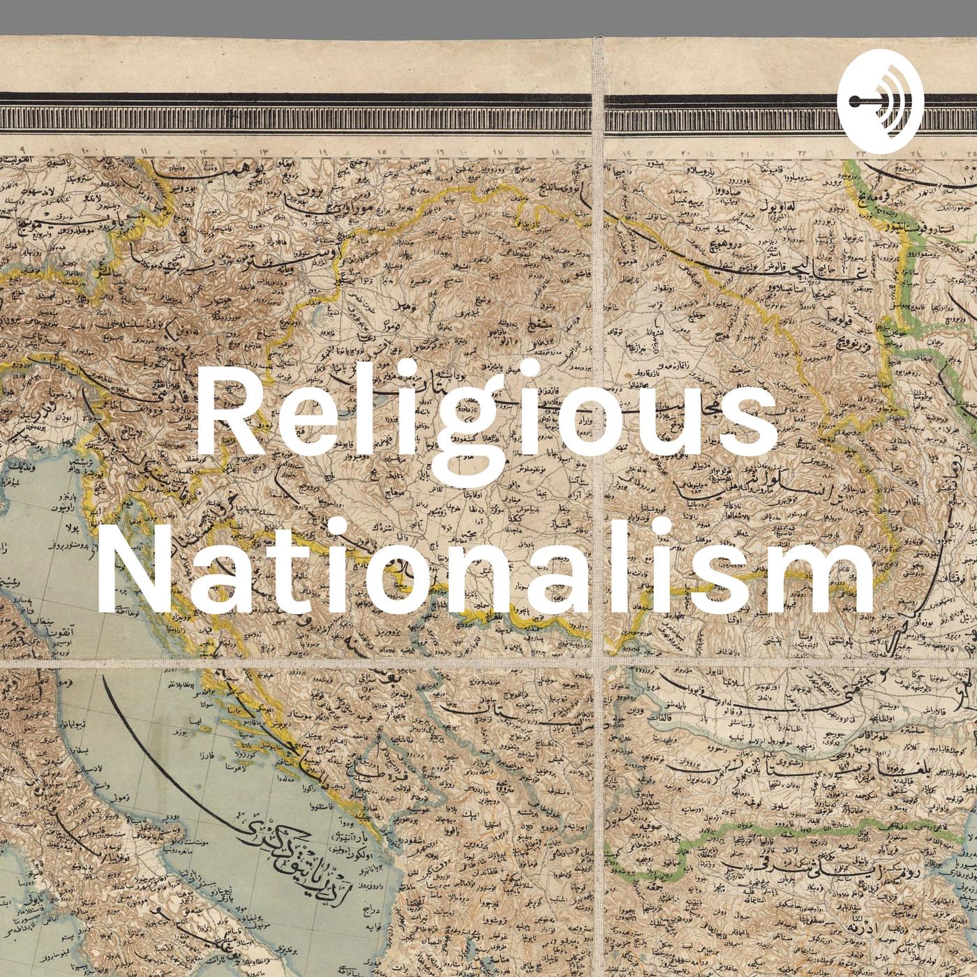 The Religious Nationalism Podcast