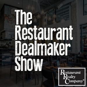 The Restaurant Dealmaker Show🎙