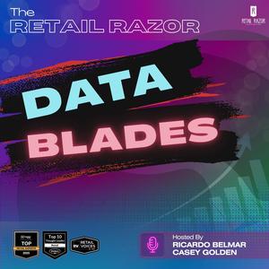 The Retail Razor: Data Blades Podcast