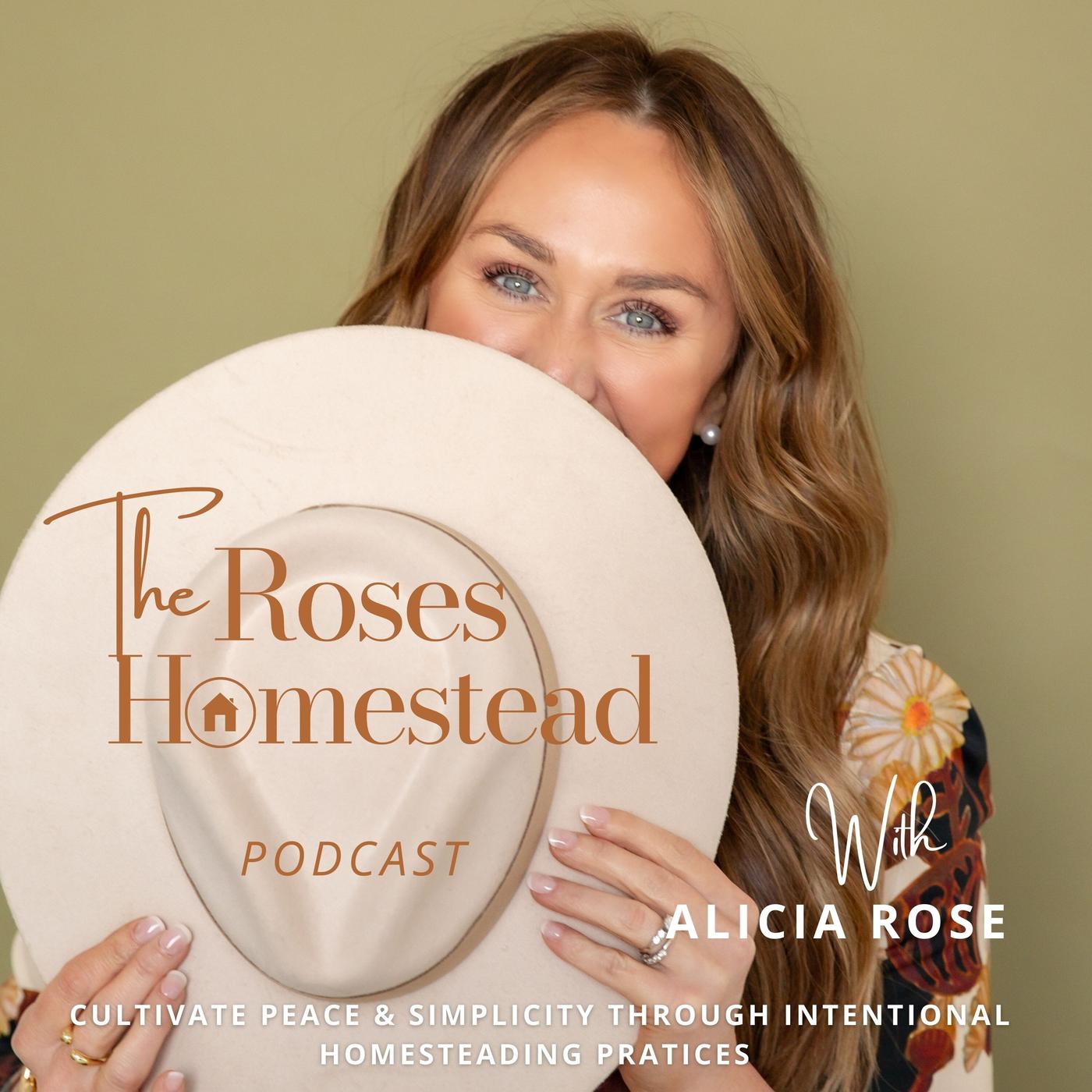 The Rose’s Homestead| Homesteading, Gardening, cooking from scratch, sustainable living, food preservation