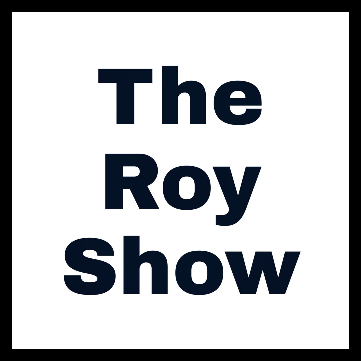 The Roy Show
