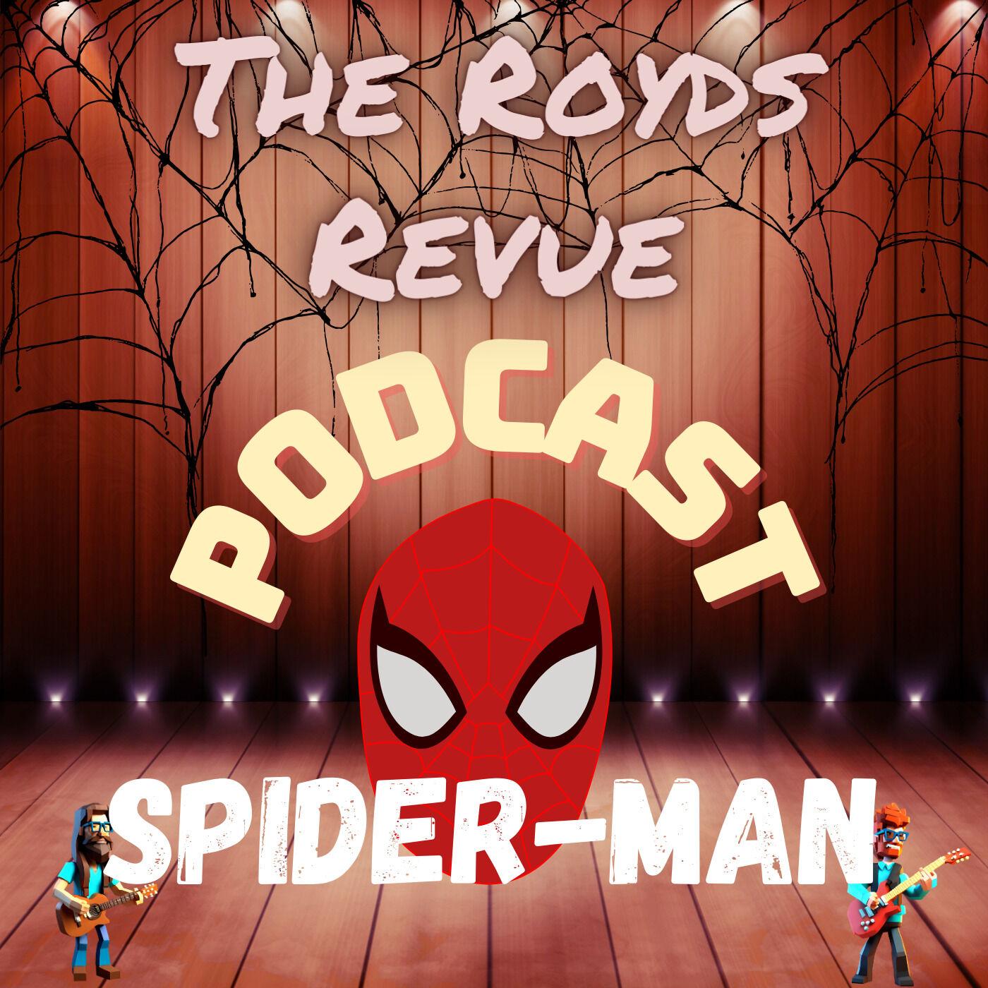 Spider-man 3 (w Mark Ponte) - The Royds Revue Podcast 