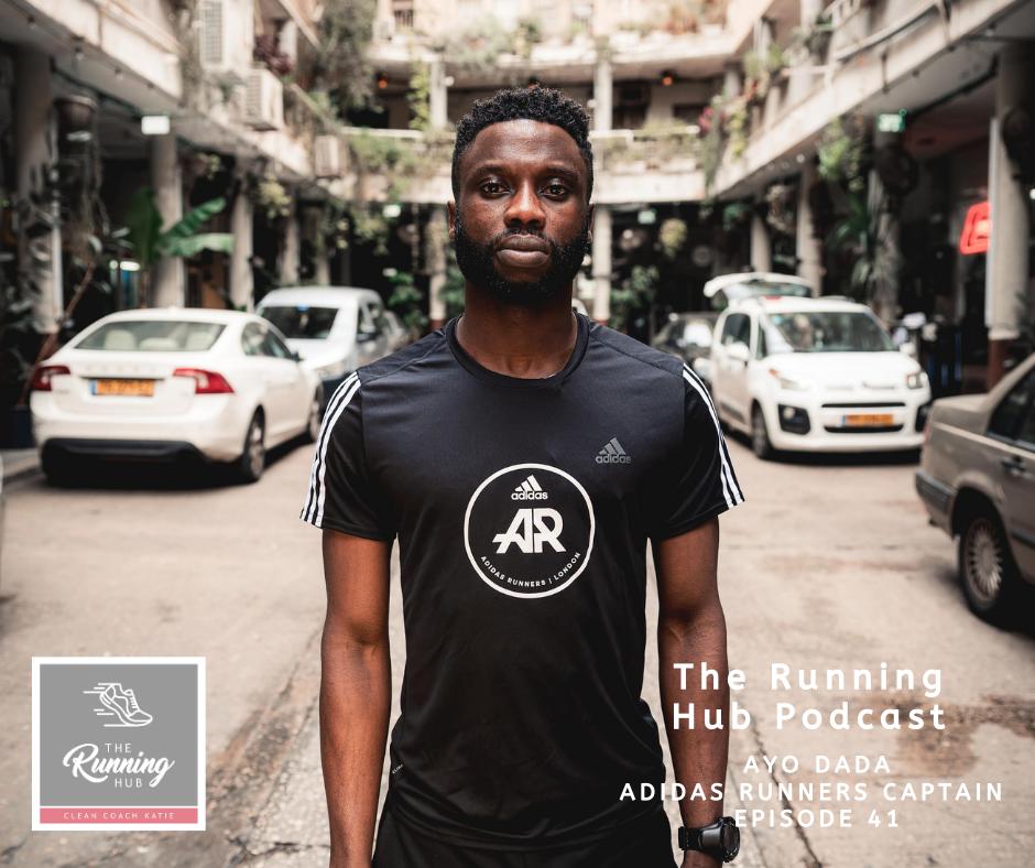 Ayo Dada Episode 41 Adidas Runners Captain The Running Hub podcast Listen Notes