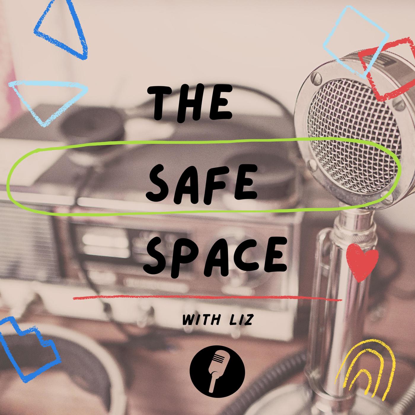 safe horizon virtual event: tea time with liz and lisa... A Prayer When I am Triggered - The Safe Space with Liz (podcast ...