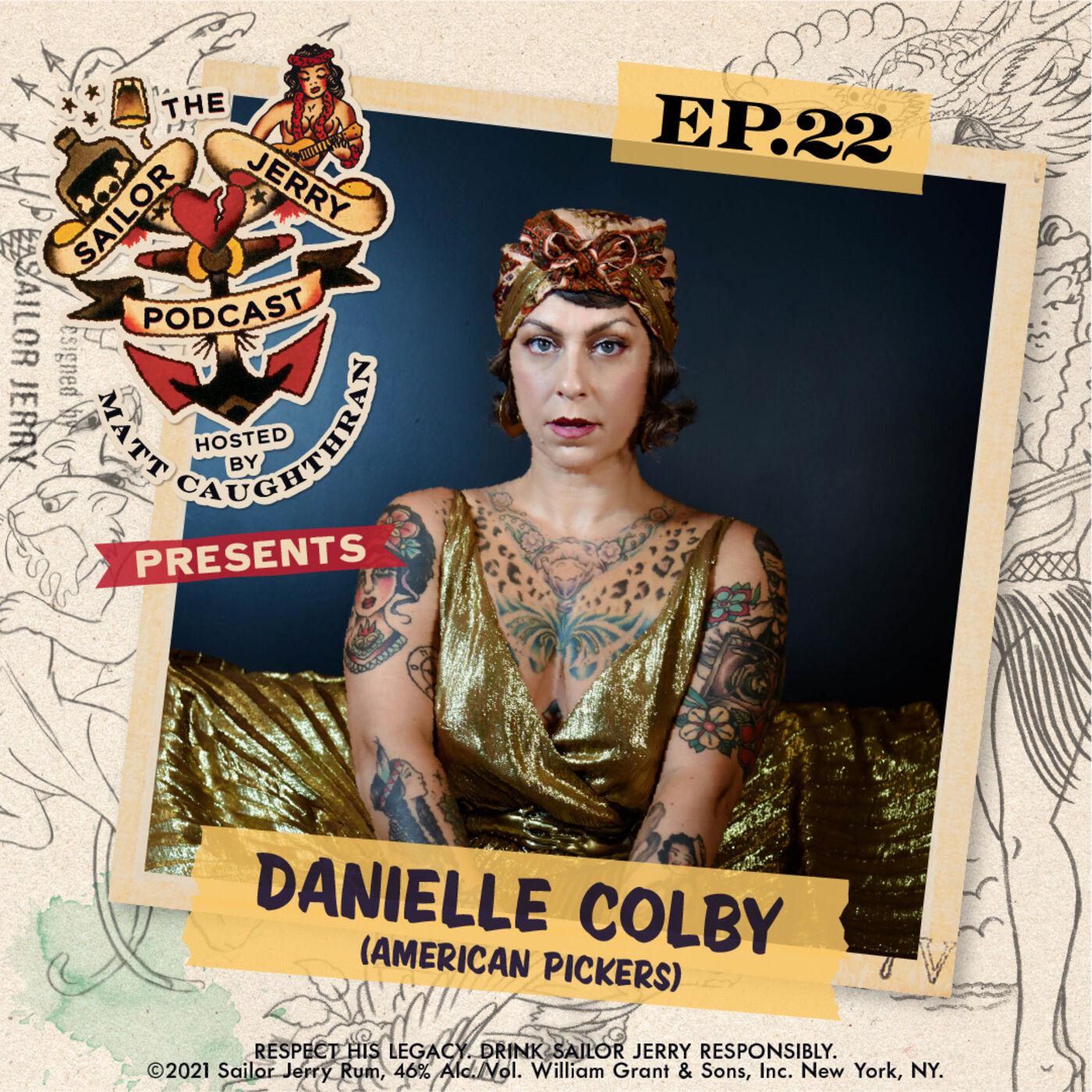 Danielle Colby - The Sailor Jerry Podcast | Listen Notes