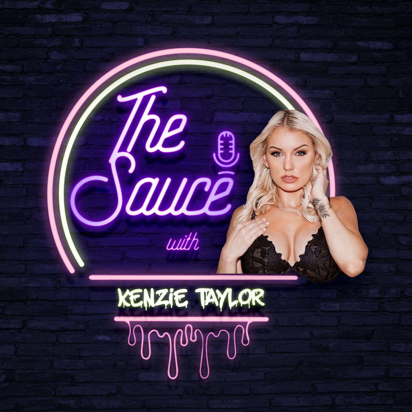 The Sauce with Kenzie Taylor (podcast) - Kenzie Taylor | Listen Notes