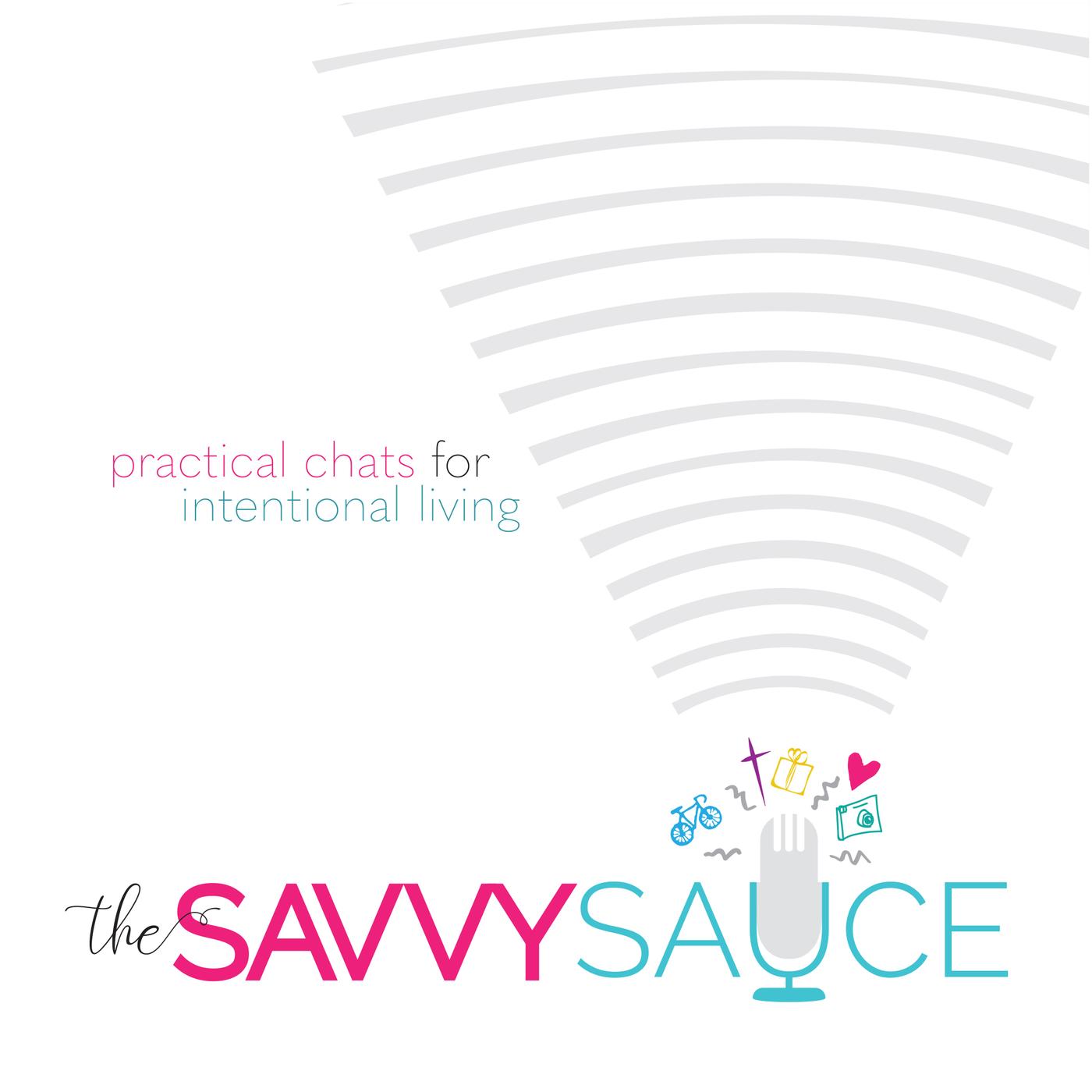 The Savvy Sauce (podcast) - Laura Dugger | Listen Notes