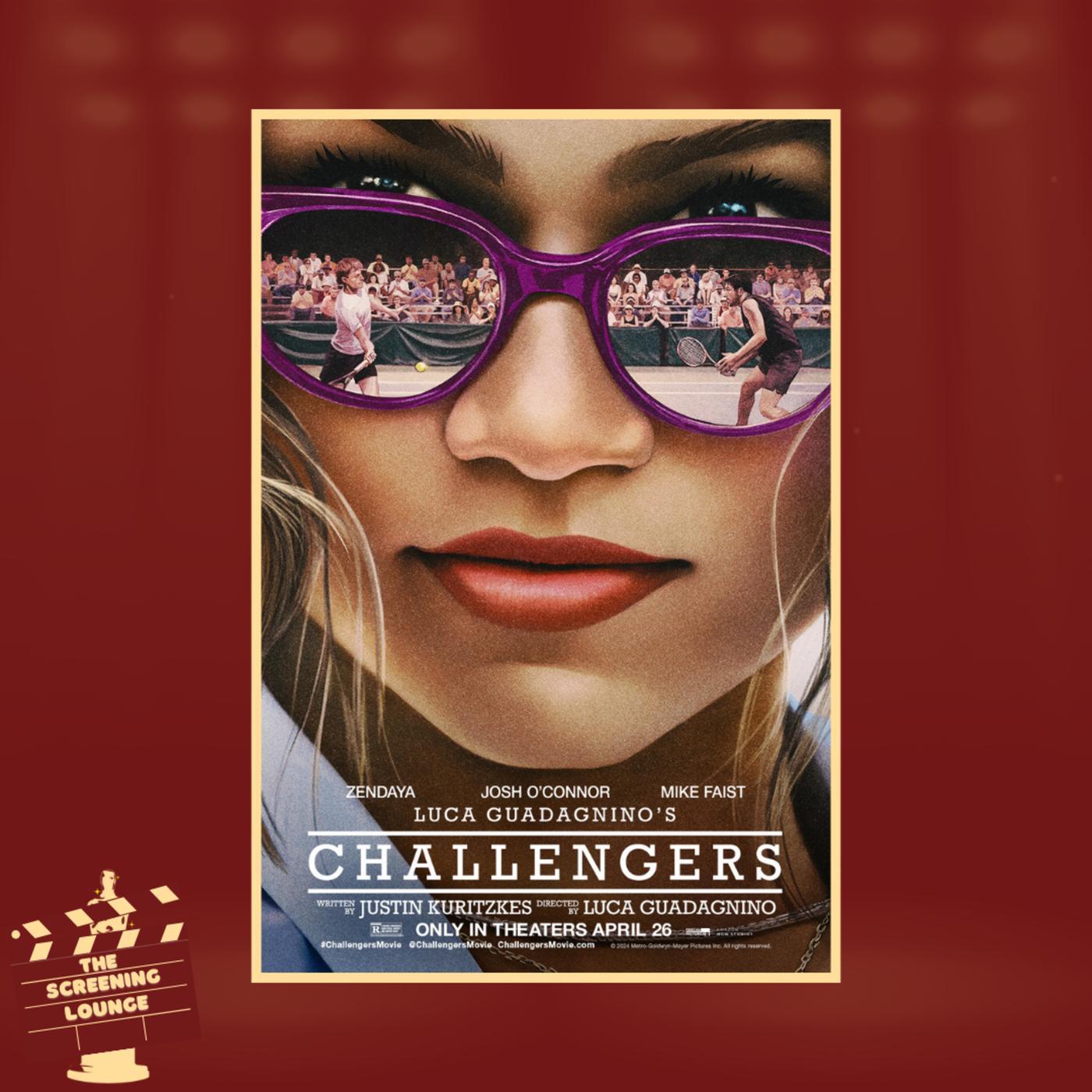 Challengers (2024) Review The Screening Lounge (podcast) Listen Notes