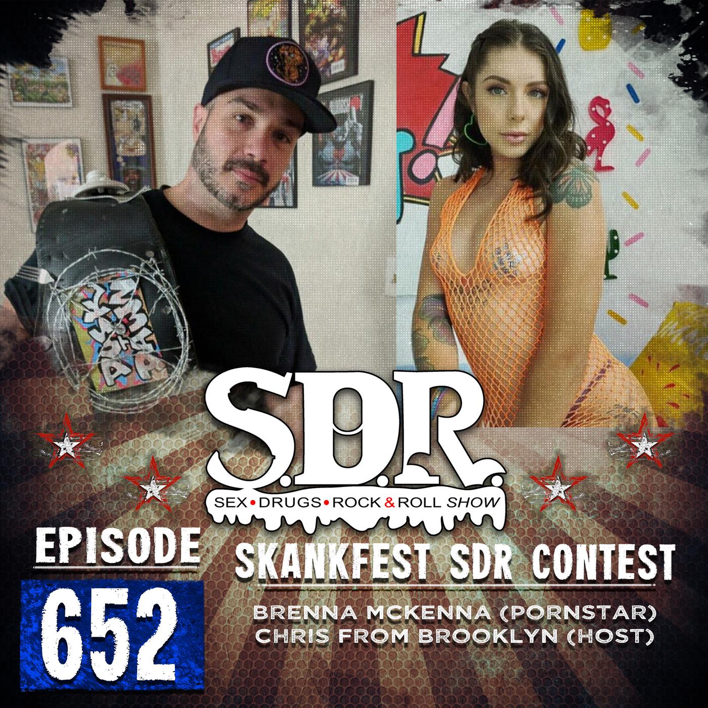 Brenna McKenna And Chris From BK (Pornstar And Host) - Skankfest SDR  Contest | Listen Notes