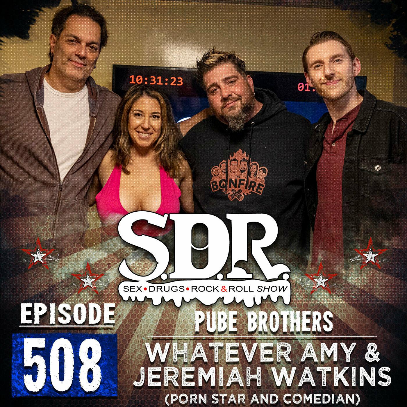 Whatever Amy And Jeremiah Watkins (Porn Star and Comedian) - Pube Brothers  | Listen Notes