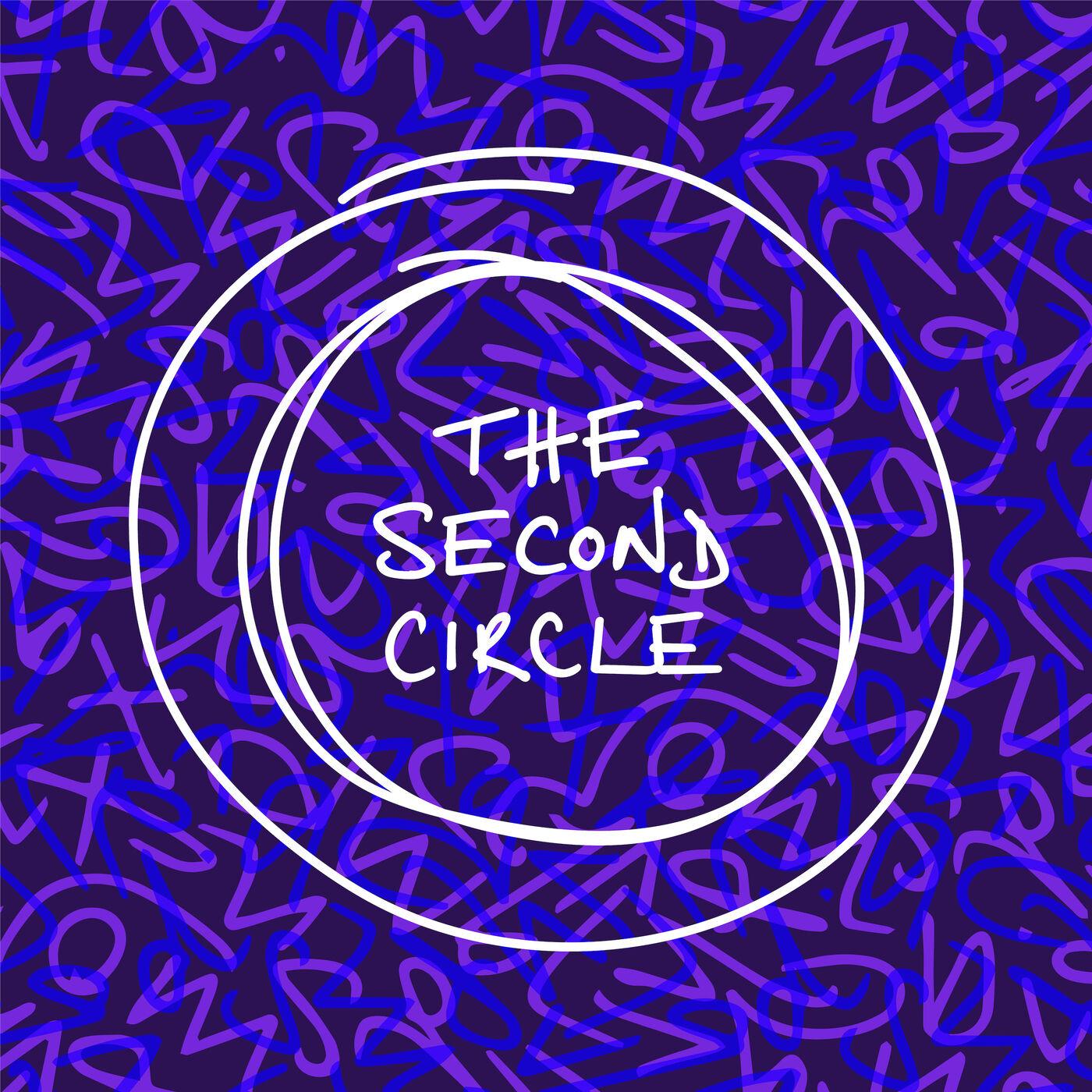 The Second Circle (podcast) - The Second Circle | Listen Notes