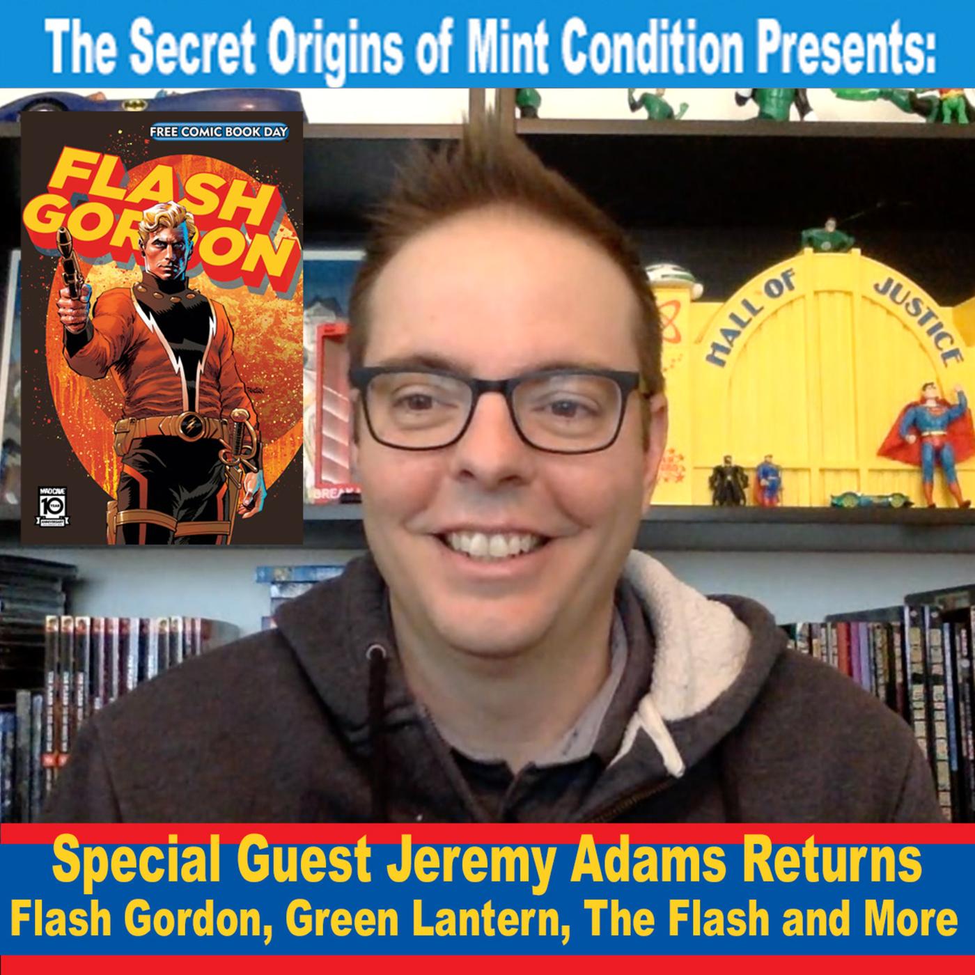 196. Jeremy Adams Returns: Flash Gordon, Green Lantern, The Flash and ...