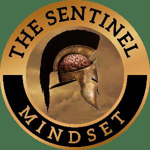 The Sentinel Mindset